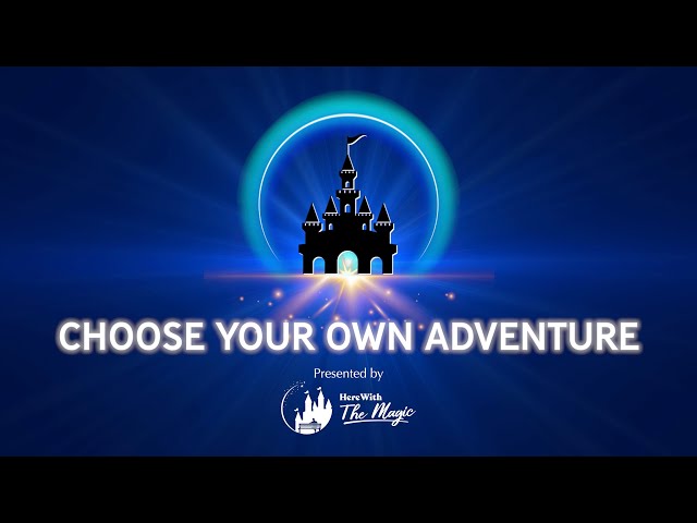 Magic Kingdom | Choose Your Own Adventure | Walt Disney World