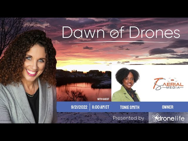 Dawn of Drones | Episode 60: Tonie Smith, Owner, TS Aerial Media
