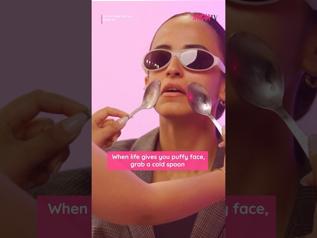 Puffy Face? Mansi’s Spoon Trick Is Kinda Genius #SYTYCB