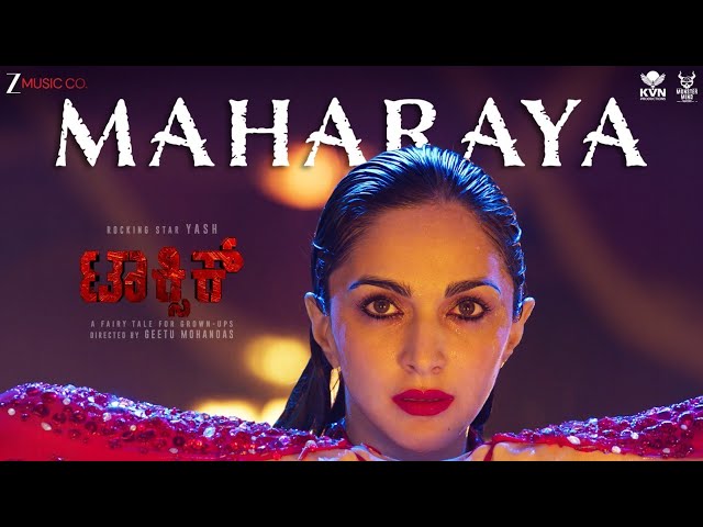 Maharaya - Toxic (Kannada) | Rocking Star Yash, Kiara Advani | Vishal Mishra, Jonita Gandhi |Yogaraj
