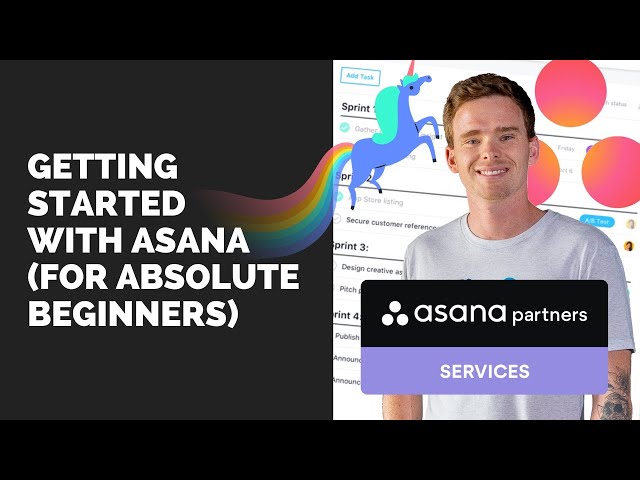 Getting Started with Asana (for Absolute Beginners)