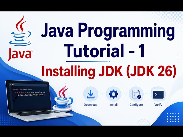 Java Programming Tutorial - 1 Installing JDK (JDK 26)