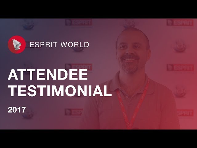 Why you should attend ESPRIT World: Customer Testimonials