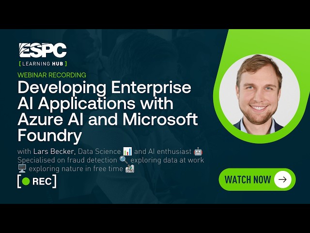 Developing Enterprise AI Applications with Azure AI and Microsoft Foundry