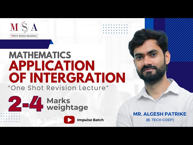 AOI l APPLICATION OF INTEGRATION l ONESHOT REVISION LECTURE | MATRIX SCIENCE ACADEMY l ALGESH SIR