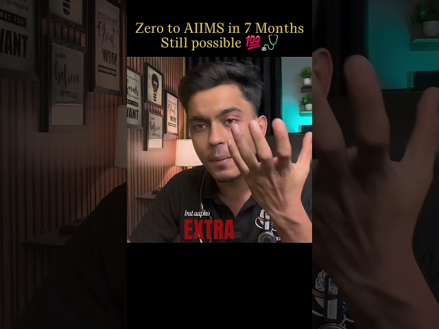 Zero to AIIMS in just 7 Months , detail roadmap to Neet 2027 🎯