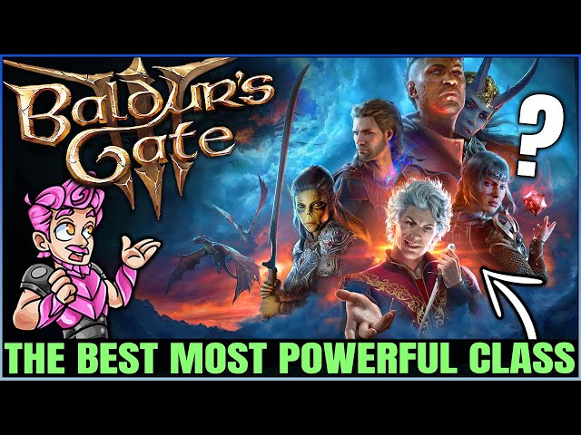 Baldur's Gate 3 - Which Class & Race is Best - All 12 Classes Guide & Gameplay - Which One For YOU?