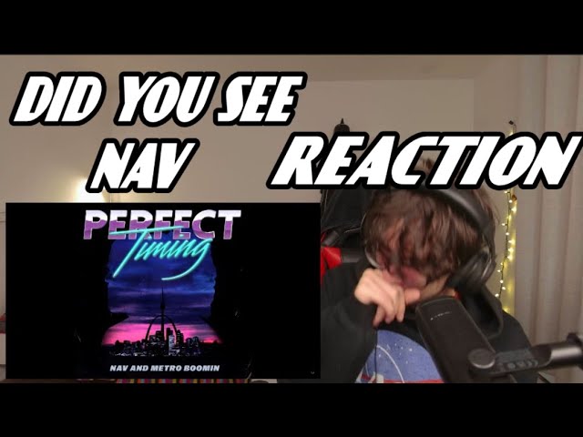 NAV & Metro Boomin - Did You See NAV? (Official Audio) - Reaction