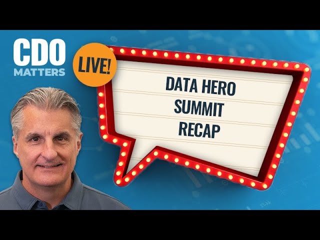 CDO Matters LIVE | Data Hero Summit Recap