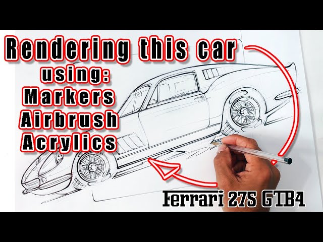Rendering a Ferrari 275 GTB || Markers & Airbrush || FULL VID