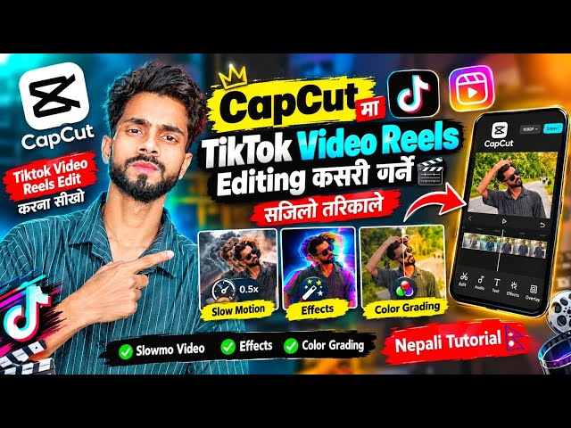 CapCut मा TikTok Video Editing कसरी गर्ने 🇳🇵🎬 |Capcut ma video Edit kasari garne |Nepali tutorial 🇳🇵