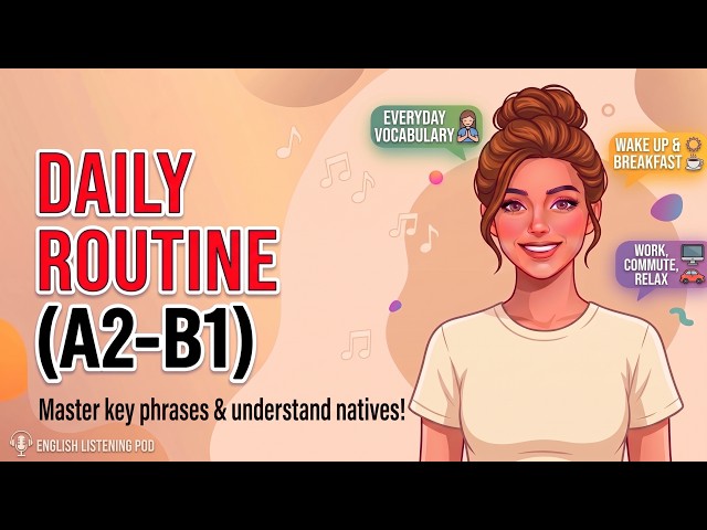 Learn English Fast Real Life Daily Routine English Listening Practice for Beginners