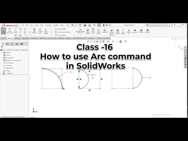 Class-16 How to use Arc command in SolidWorks