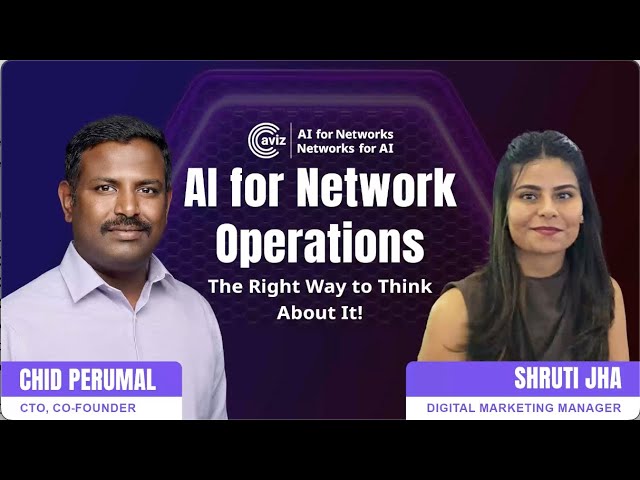 Ep 17: AI for Network Operations – The Right Way to Think About It!