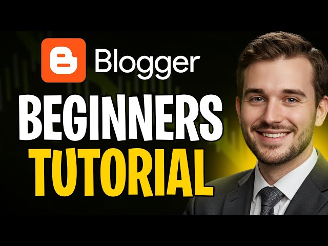 Free Blogger Tutorial for Beginners in 2026 (FREE COURSE)