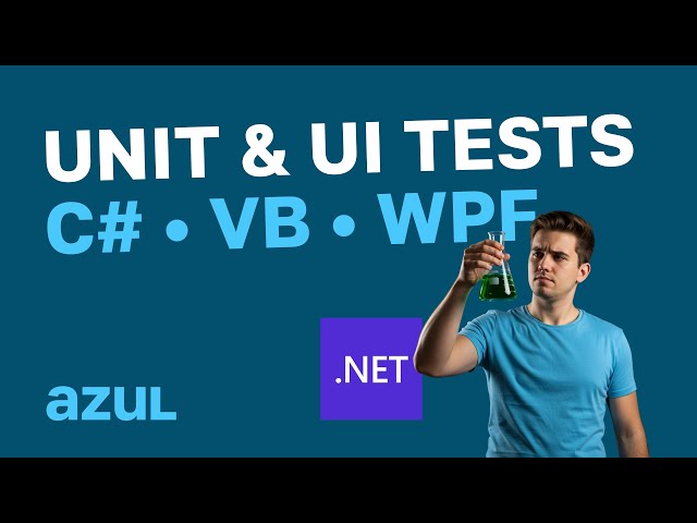 WPF C#/VB - Unit & End-to-End Testing