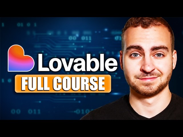 Lovable Full Course for Beginners: Build & Deploy a Real App