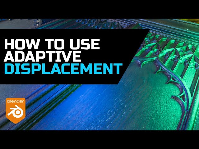 Adaptive Subdivision - Blender Displacement