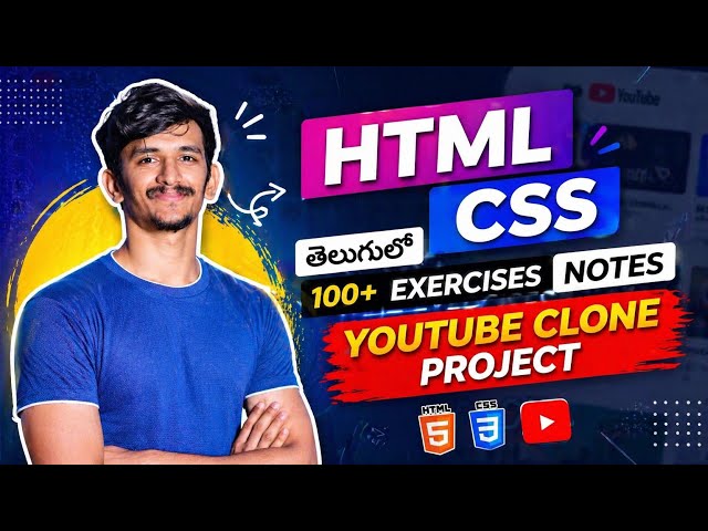 HTML & CSS Full Course for Beginners in Telugu | Build a YouTube Clone + 100+ Practice Exercises