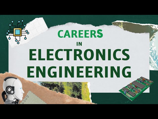 Careers in ELECTRONICS ENGINEERING | 2022 Edition