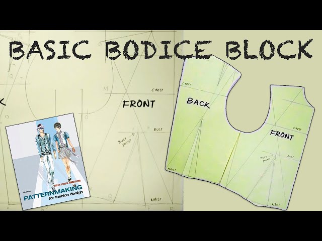 BASIC BODICE BLOCK | PATTERN DRAFTING LESSON | HELEN JOSEPH ARMSTRONG METHOD | LA MODÉLISTE
