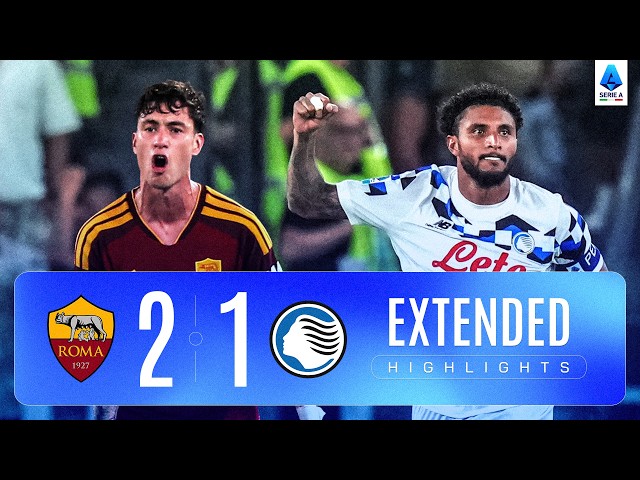 ROMA-ATALANTA 2-1 | EXTENDED HIGHLIGHTS | SERIE A 2026/27