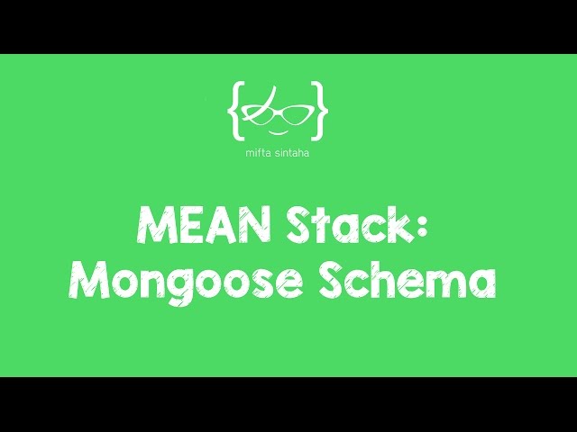 MEAN Stack tutorial for beginners - 3: Database Schema