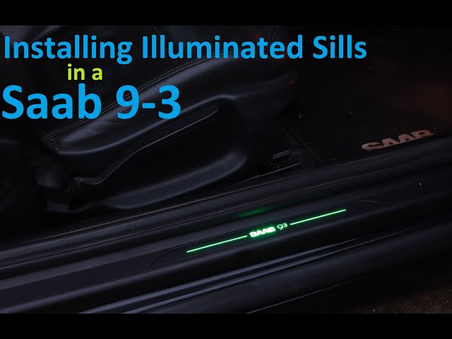Saab 9-3 Illuminated Doorway Sill Kit Installed! - Handmade by Radek in Poland - Subtle Mod