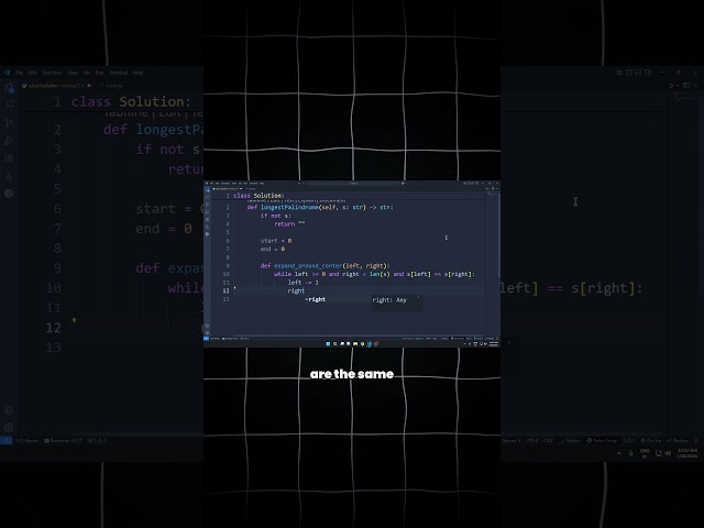 Palindrome SUBSTRING!!! - Day 13 #leetcode #python #coding