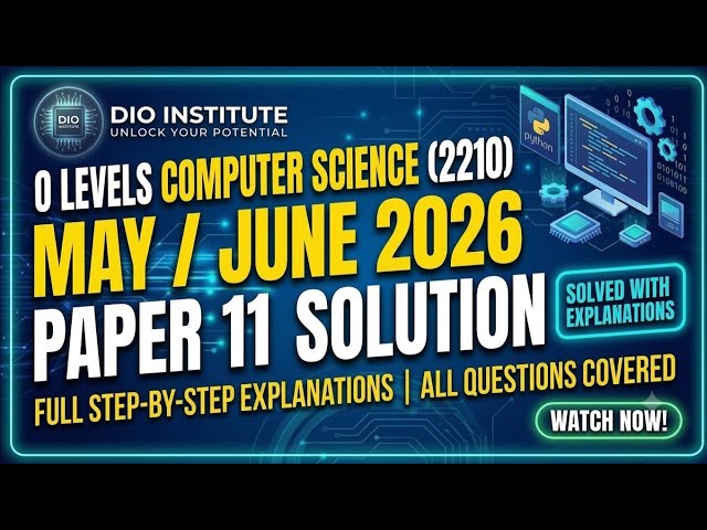 2210 May June 2026 Paper 11 Solution | O levels Computer Science 