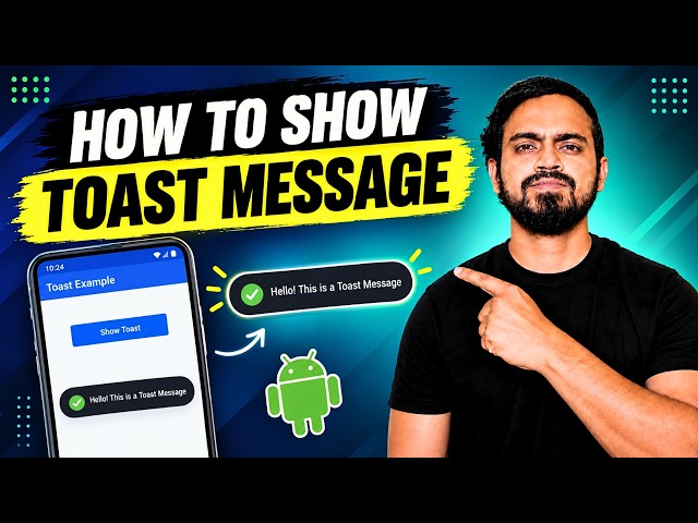Toast Message Concept in Android Studio | Android Mobile Application Devlopment Tutorial | Part-8