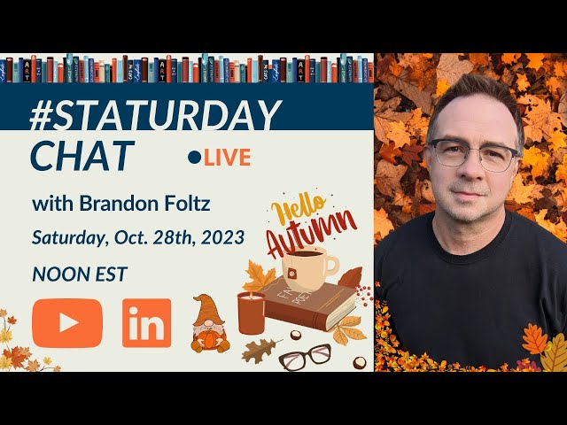 STATURDAY CHAT LIVE with Brandon Foltz, Ep. 58