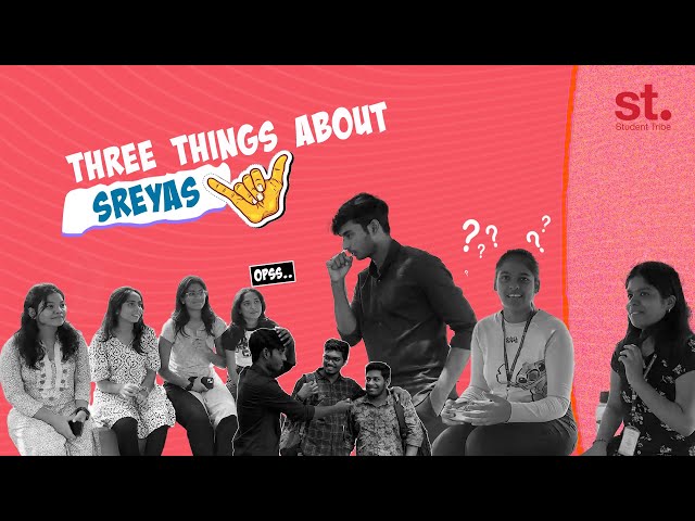 3 things students like about Sreyas Institute of Engineering and Technology | Student Insights