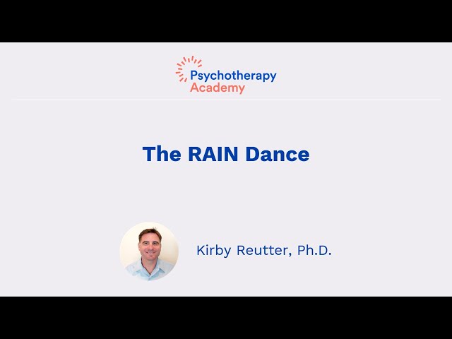 Managing Intense Emotions With Mindfulness: The RAIN Dance