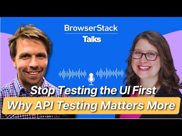 API Testing with Kristin Jackvony | BrowserStack Talks