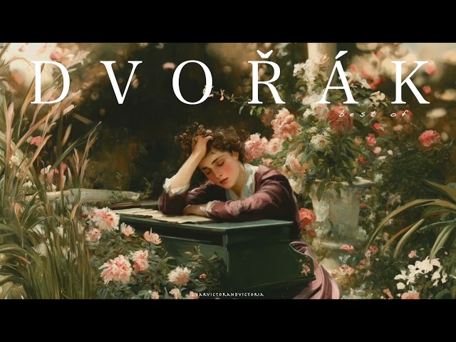 Thats Why DVORAK is the best Composer of them all! (A classical playlist)