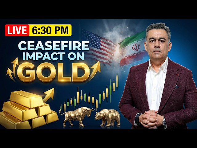 🔴 GOLD LIVE ANALYSIS | Forecasting Ceasefire Impact on XAUUSD