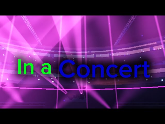 Going to a Concert In Roblox!!