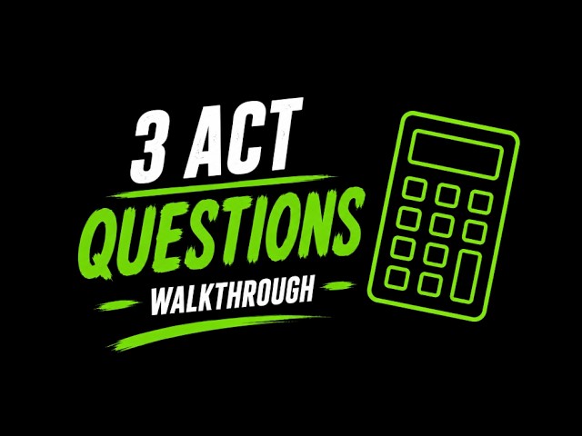 3 ACT Math Questions (#41)