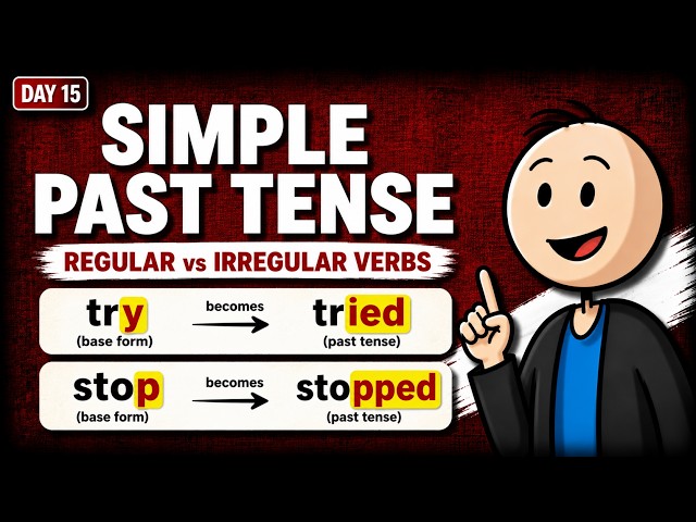 Day 15: Master the Simple Past Tense & Tell Stories Like a Native!