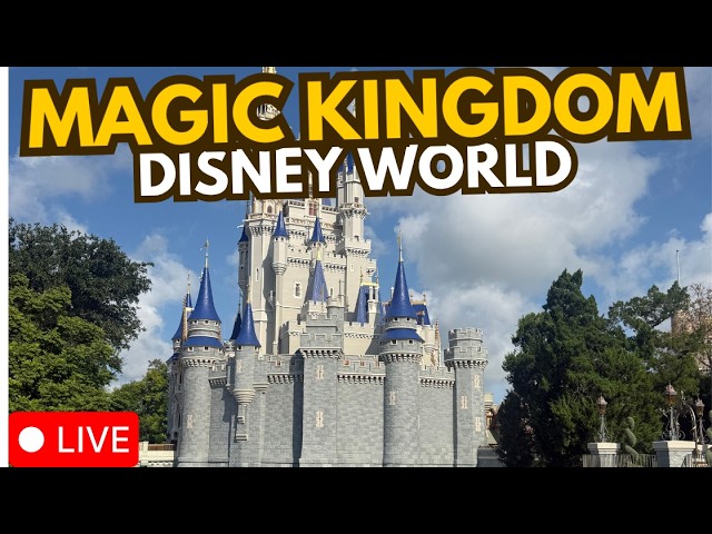 🔴 Live: Disney's Magic Kingdom  - Walt Disney World 09.27.2026