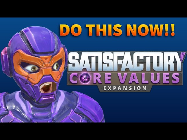 How You Should Prepare For the Satisfactory DLC
