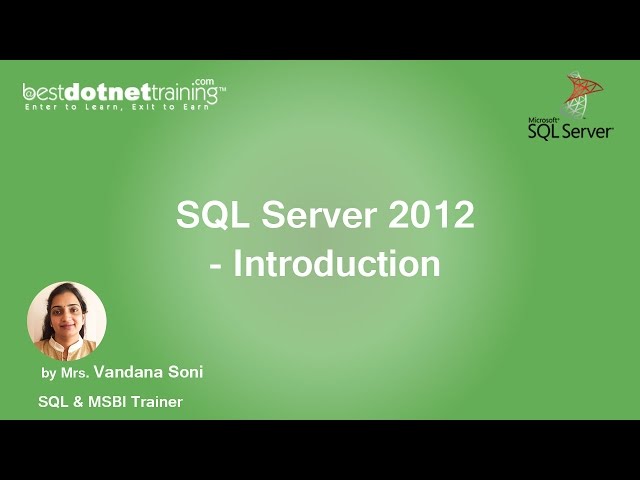 Introduction to SQL Server 2012 - SQL server Tutorial
