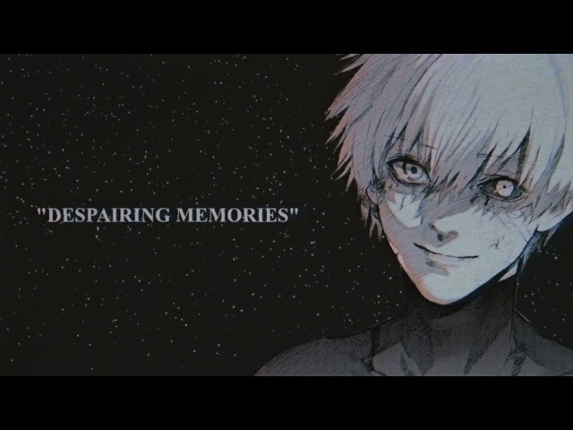 despairing memories (lofi mix)