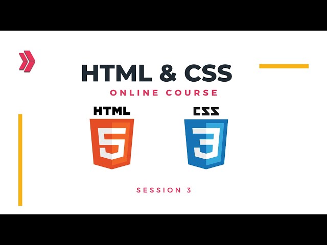 HTML CSS Mini Bootcamp | Session 3