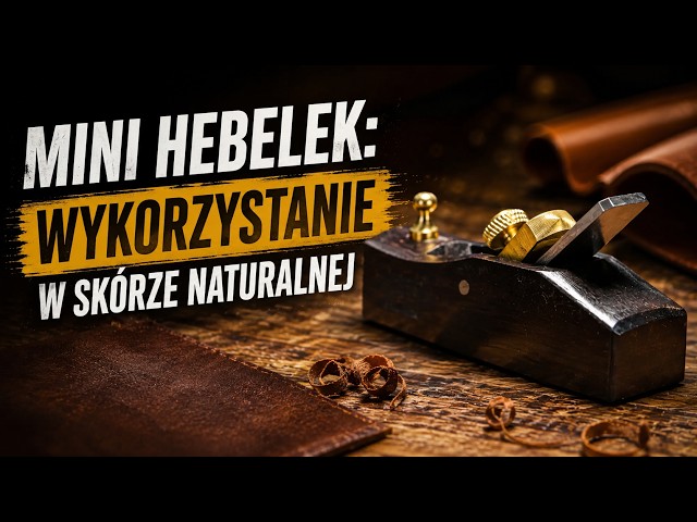 Mini hebelek do wyrównania krawędzi skóry naturalnej