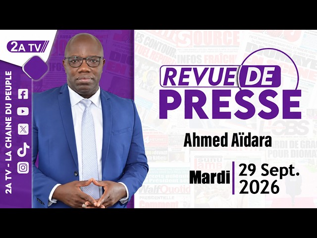 Revue de presse Ahmed Aïdara du Mardi 29 Septembre 2026