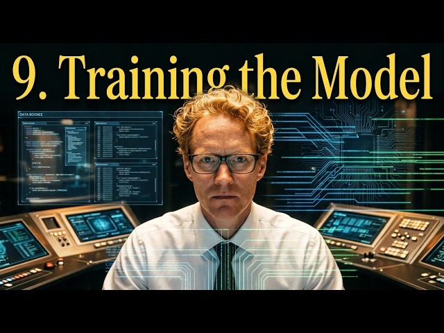 9 Training the Model