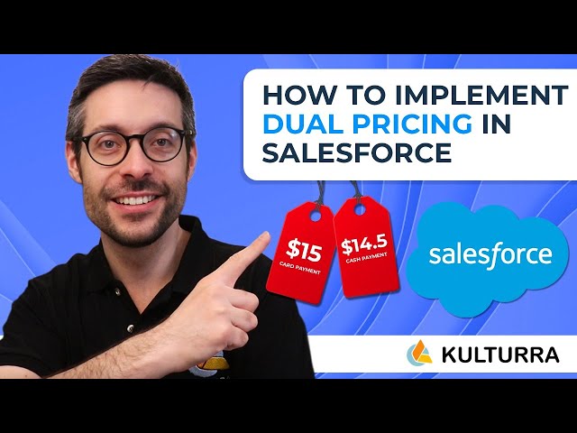 How to Implement Dual Pricing in Salesforce [With Kulturra]