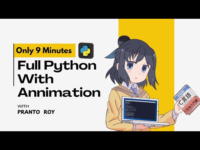 Python in 9 Minutes! Learn Full Python with Animation.